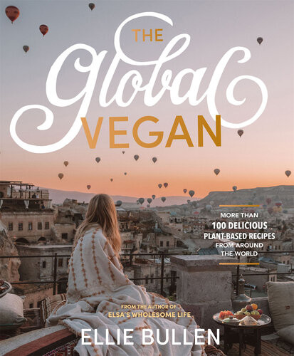 The Global Vegan Ellie Bullen