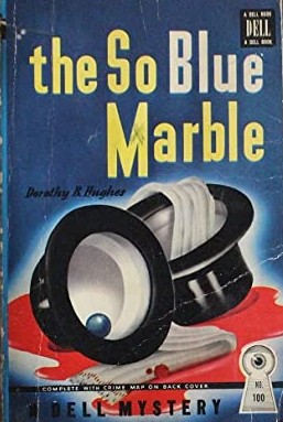So Blue Marble Dorothy B Hughes