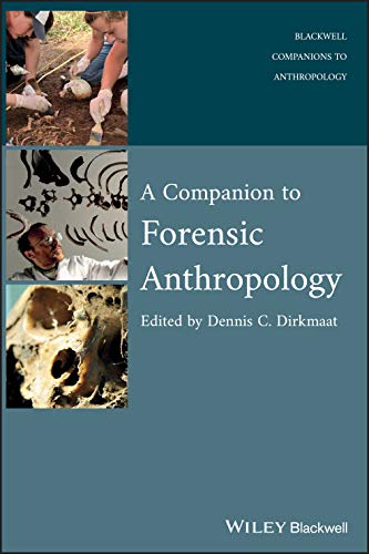 A Companion To Forensic Anthropology 1st Edition Dennis Dirkmaat