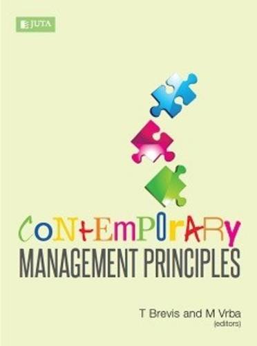 Contemporary Management Principles T Brevis Editor M Vrba Editor