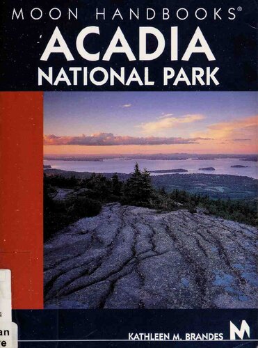 Acadia National Park 1st Edition Kathleen M Brandes