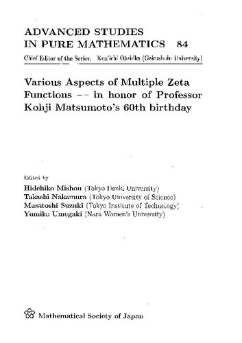 Various Aspects Of Multiple Zeta Functions In Honor Of Professor Kohji Matsumotos 60th Birthday Ed Hidehiko Mishou