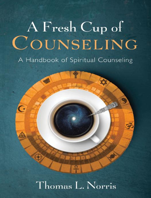 A Fresh Cup Of Counseling Thomas L Norris