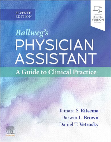 Ballwegs Physician Assistant A Guide To Clinical Practice 7th Edition Tamara S Ritsema