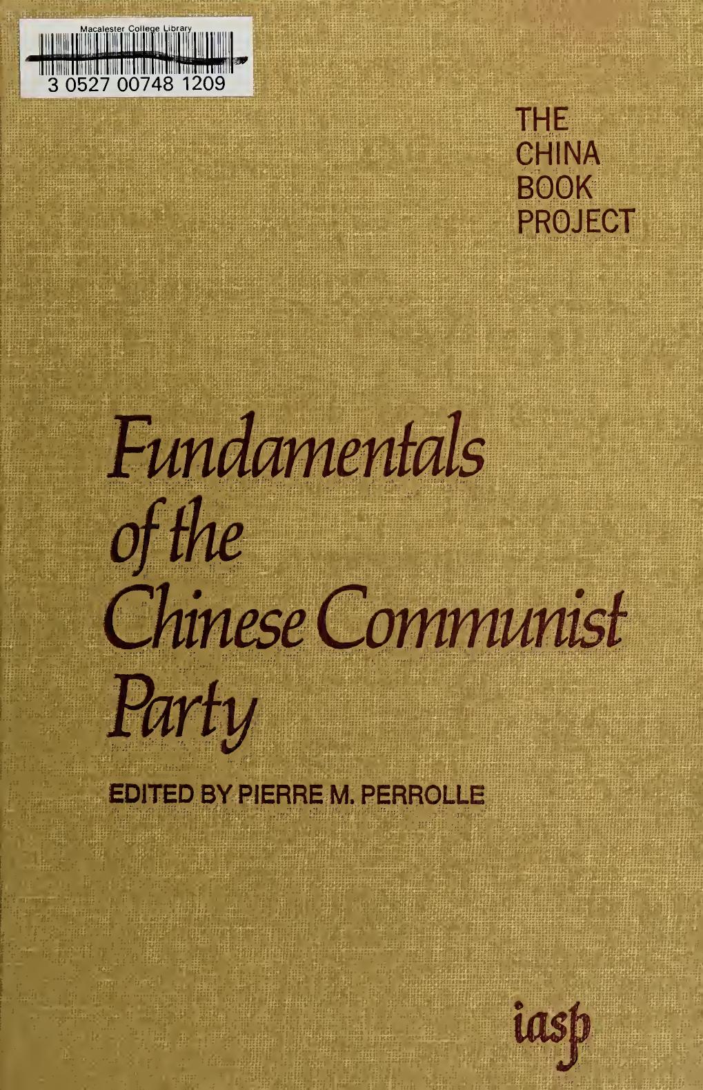 Fundamentals Of The Chinese Communist Party None