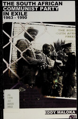 The South African Communist Party 19631990 Eddy Maloka