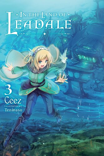 In The Land Of Leadale Vol 3 Light Novel Ceez