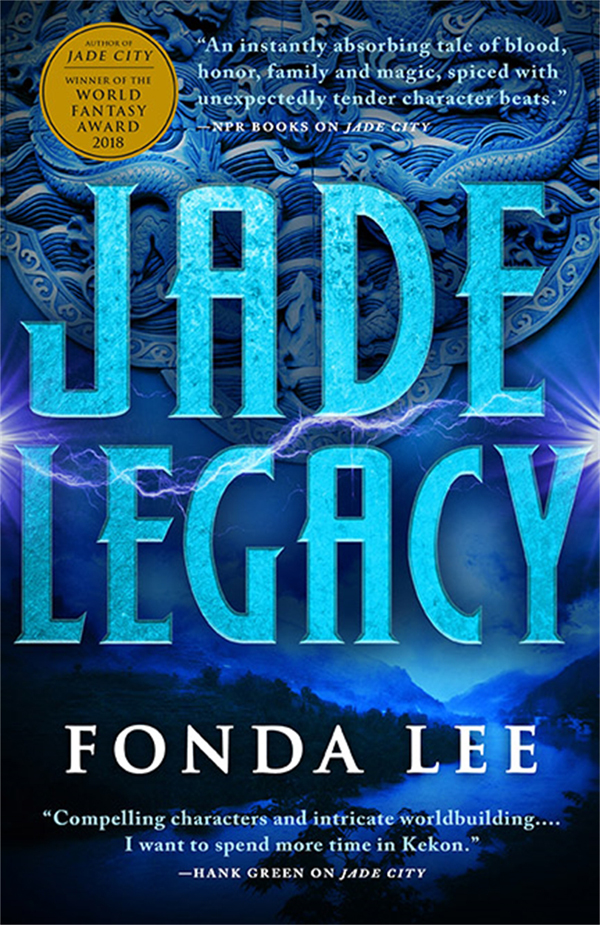 Jade Legacy The Green Bone Saga 3 Fonda Lee
