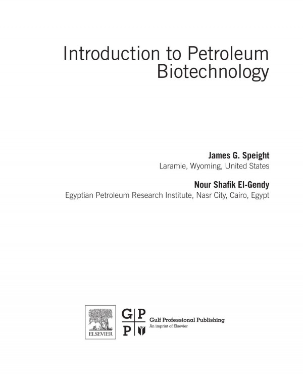 Introduction To Petroleum Biotechnology 1st James G Speight