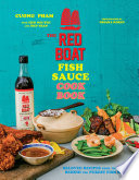 The Red Boat Fish Sauce Cookbook Cuong Pham Tien Nguyen Diep Tran