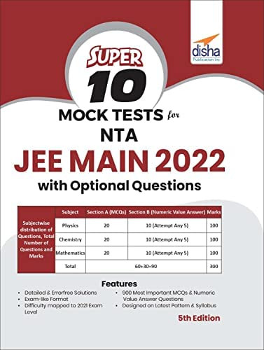 Super 10 Mock Tests For Nta Jee Main 2022 With Optional Questions 5th Edition 5th Edition Disha Experts