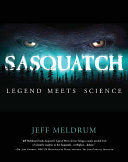 Sasquatch Legend Meets Science First Edition First Printing Jeff Meldrum