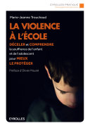 La Violence Lcole Dceler Et Comprendre La Souffrance De Lenfant Et De Ladolescent Pour Mieux Le Protger Eyrolles Pratique French Edition Trouchaud