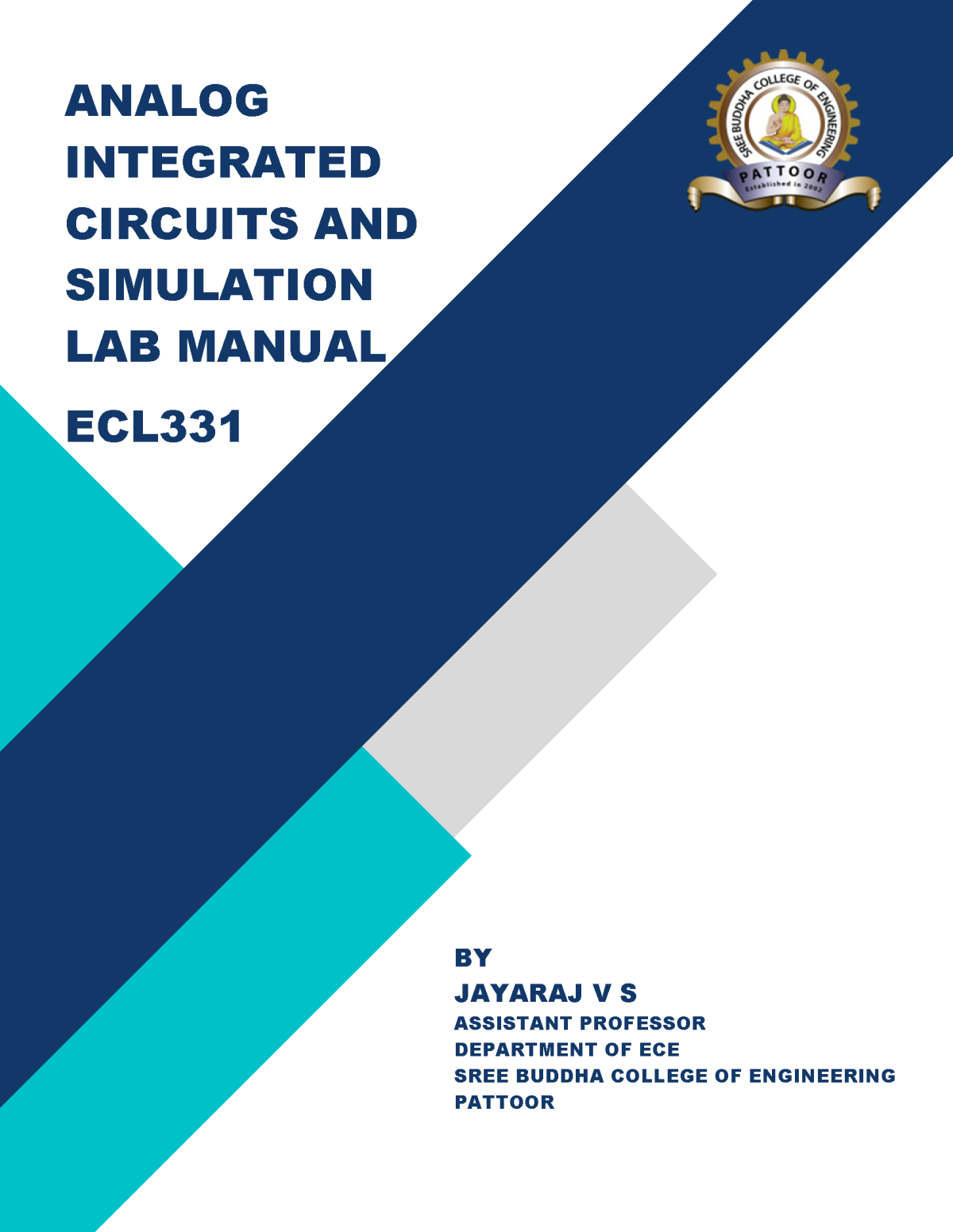 Analog Integrated Circuits And Simulation Lab Manualecl331 1st Edition V S Jayaraj
