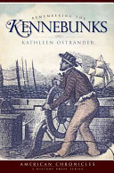 Remembering The Kennebunks American Chronicles Ostrander Kathleen