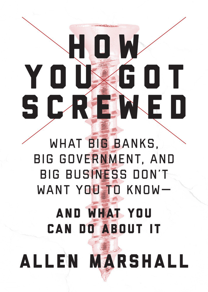 How You Got Screwed Allen Marshall