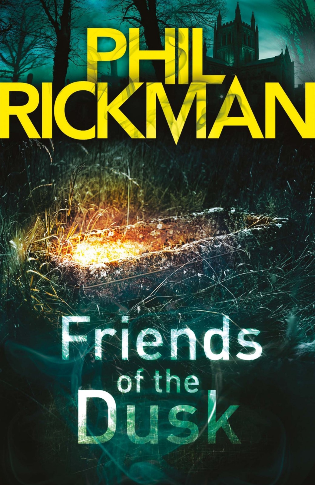 Friends Of The Dusk Phil Rickman