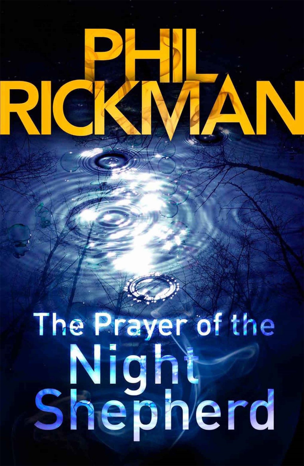 The Prayer Of The Night Shepherd Phil Rickman