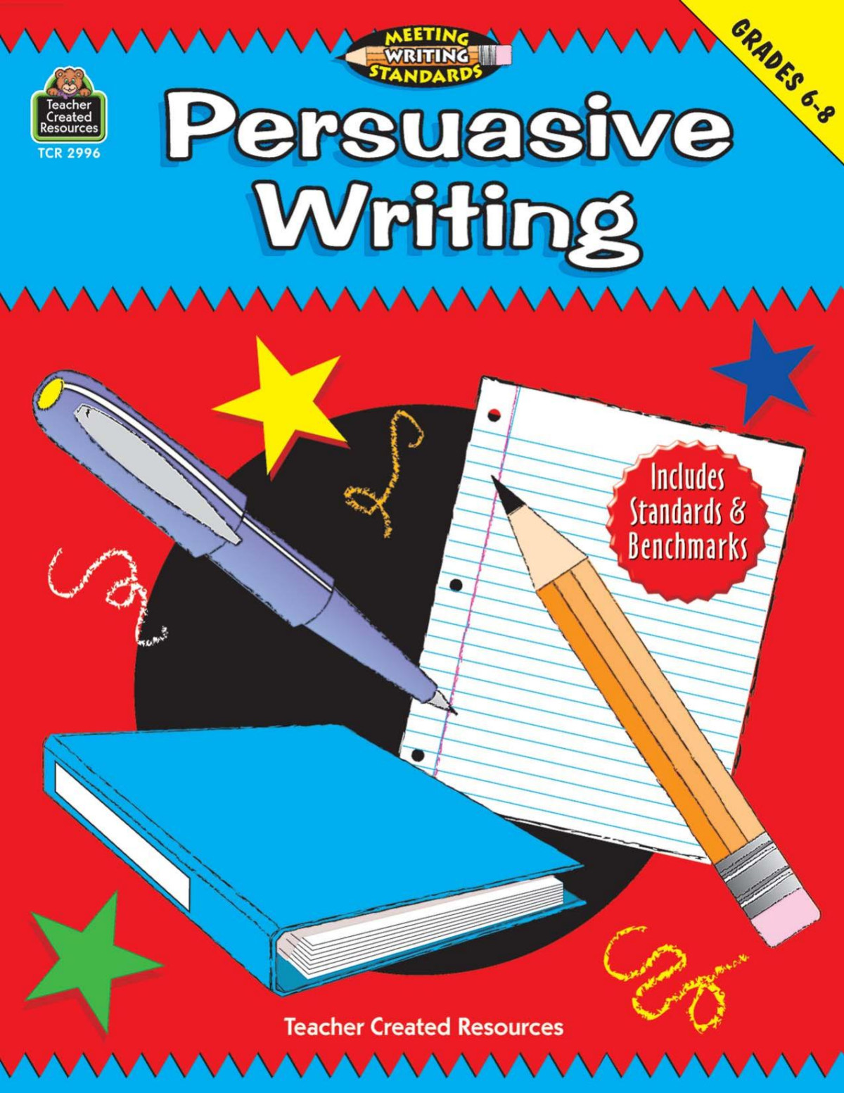 Persuasive Writing Grades 68 Teacher Created Resources