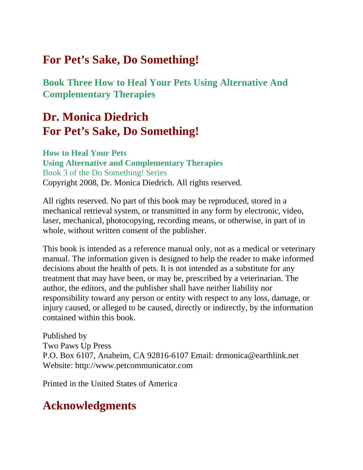 For Pets Sake Do Something How To Heal Your Pets Using Alternative And Complementary Therapies Book Three Monica Diedrich