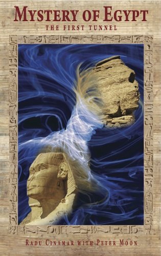 Mystery Of Egypt The First Tunnel Radu Cinamar