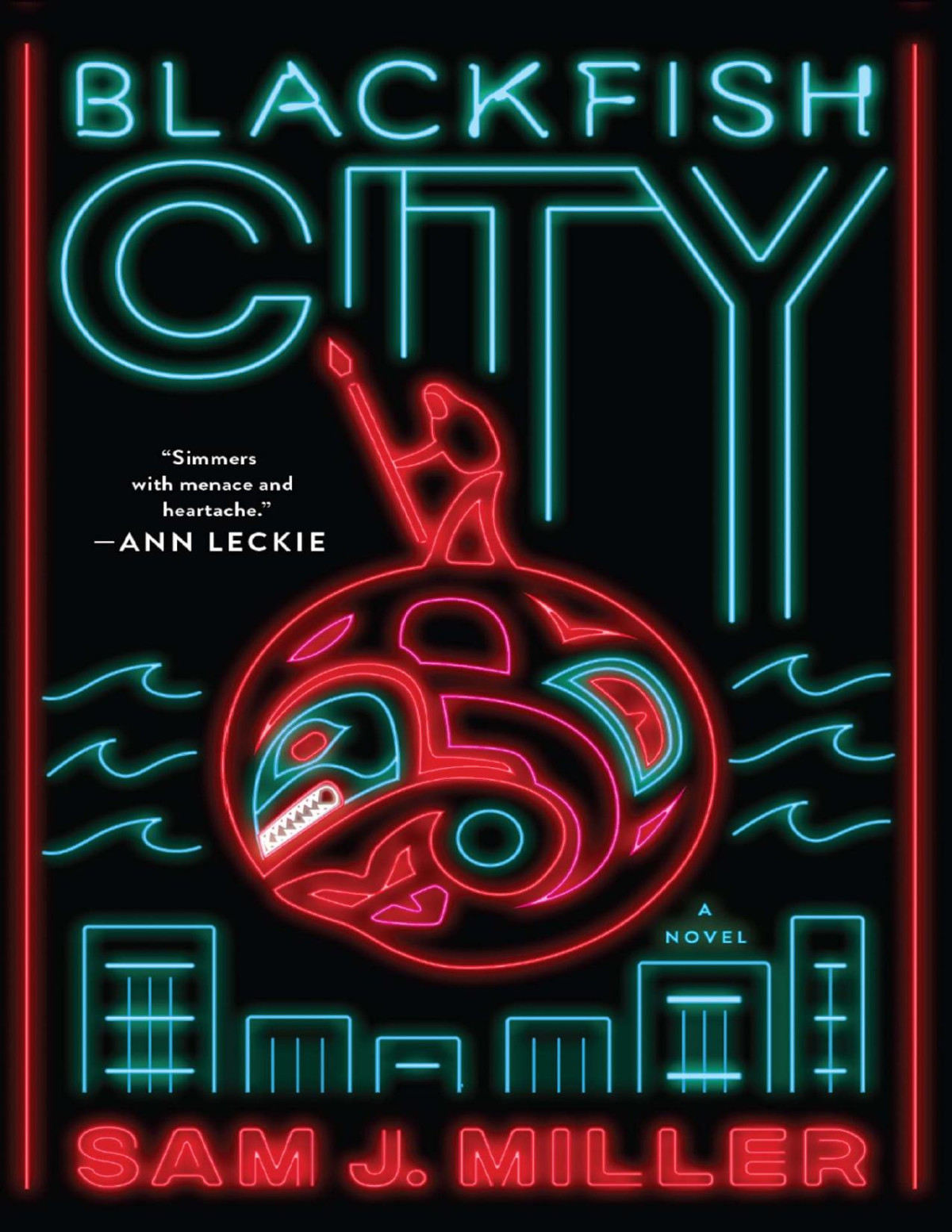 Blackfish City Sam J Miller