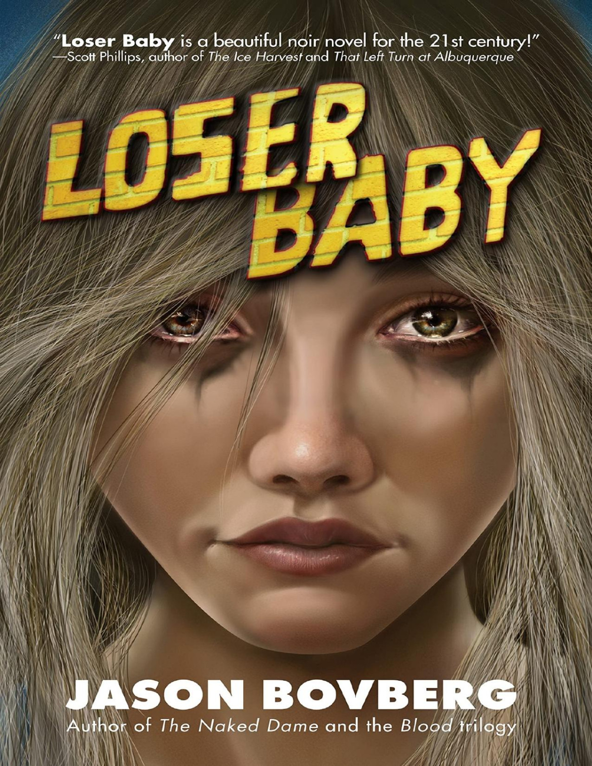 Loser Baby Jason Bovberg