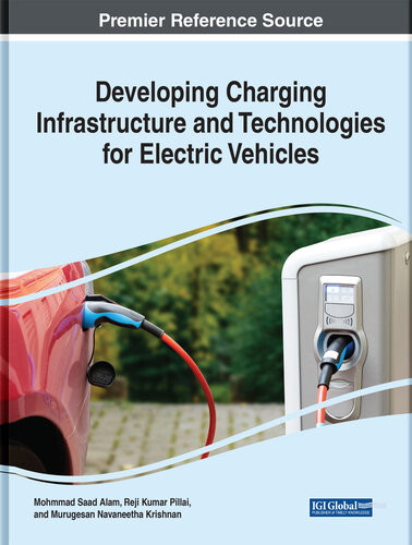 Developing Charging Infrastructure And Technologies For Electric Vehicles Mohammed Saad Alam