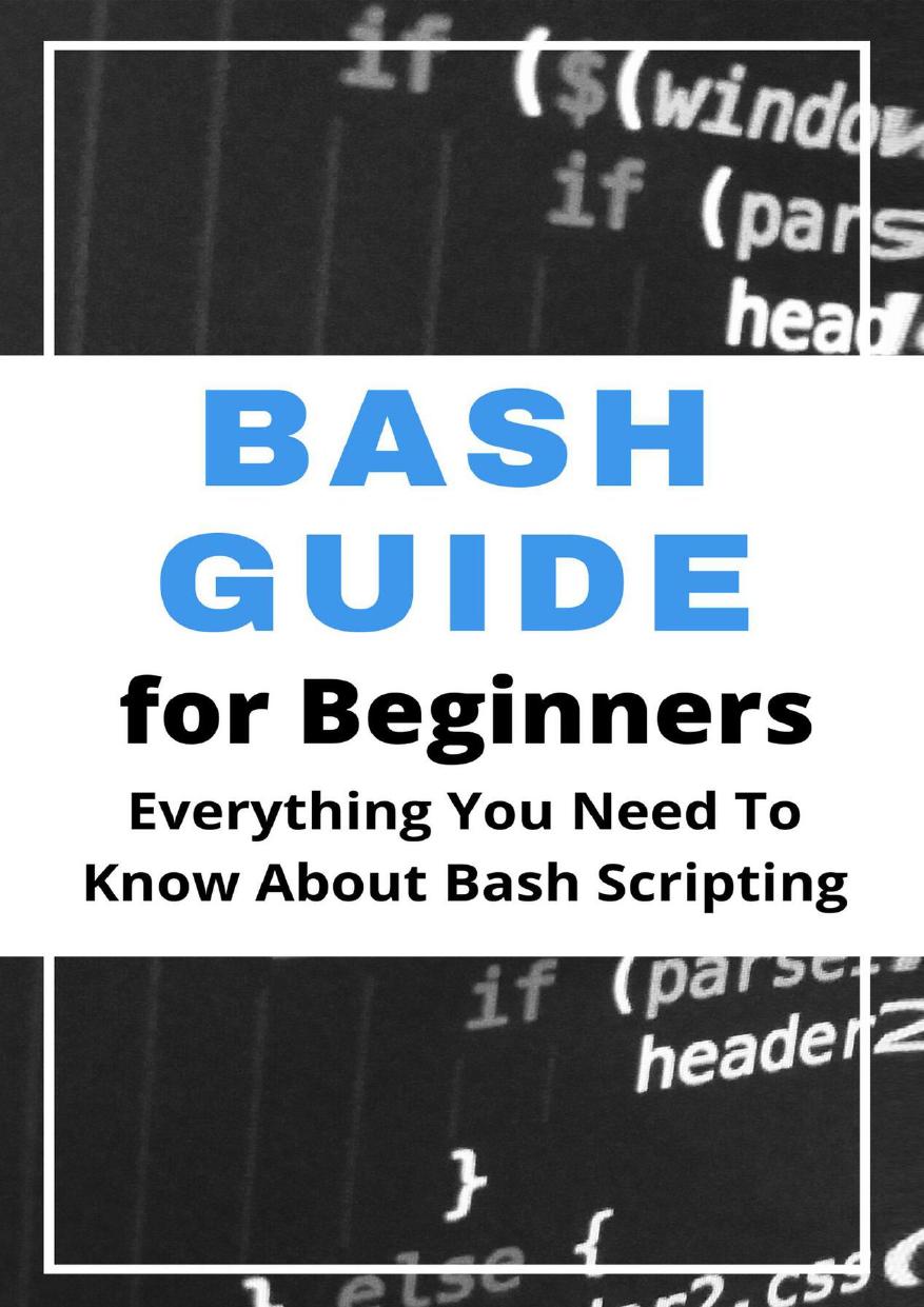 Bash Guide For Beginners Everything You Need To Know About Bash Scripting Peevy