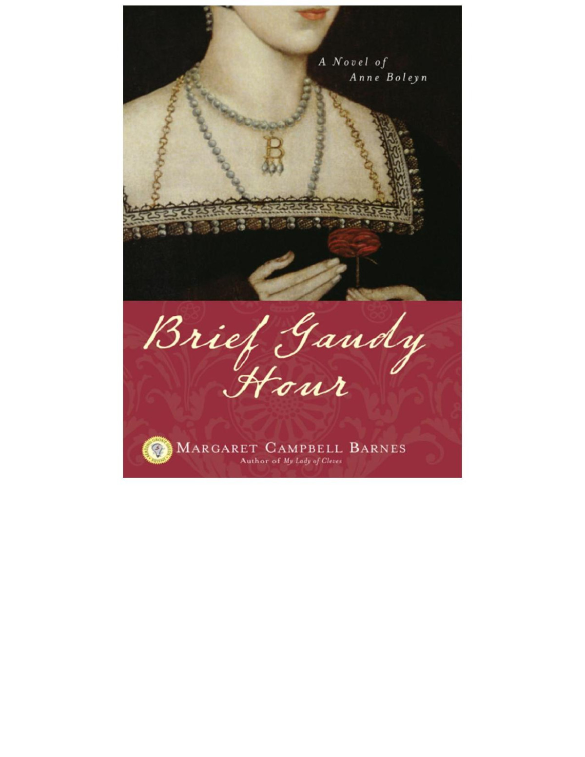 Brief Gaudy Hour Margaret Campbell Barnes