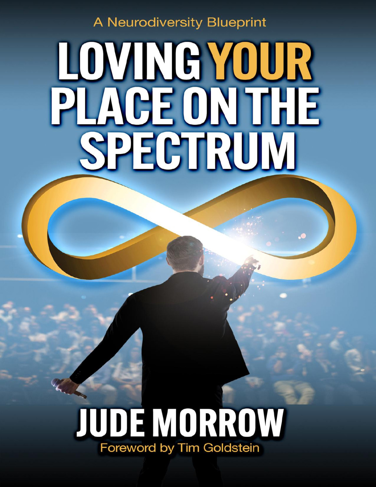 Loving Your Place On The Spectrum Jude Morrow