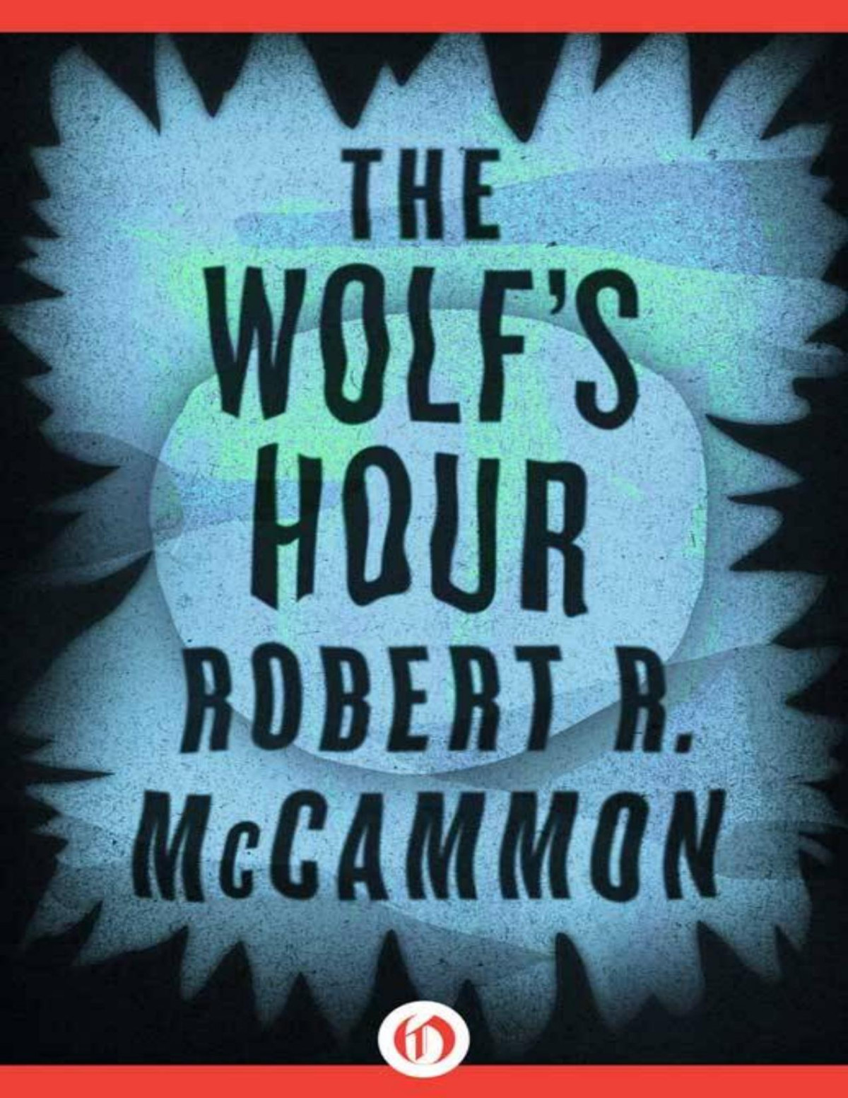 The Wolfs Hour Robert R Mccammon