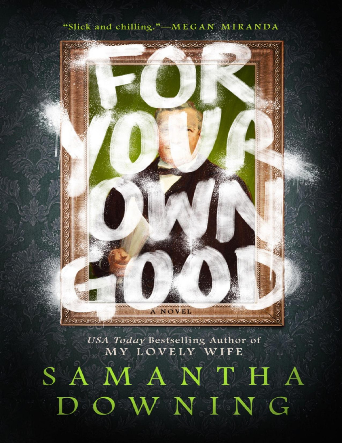 For Your Own Good Samantha Downing