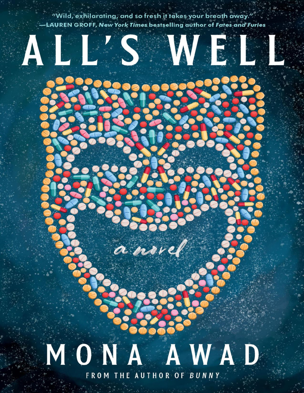 Alls Well Mona Awad
