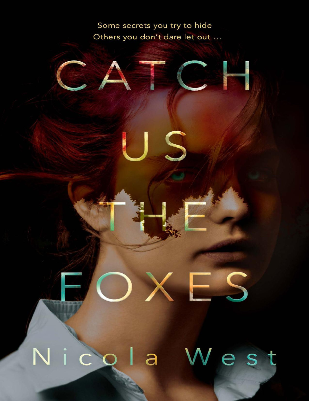 Catch Us The Foxes Nicola West