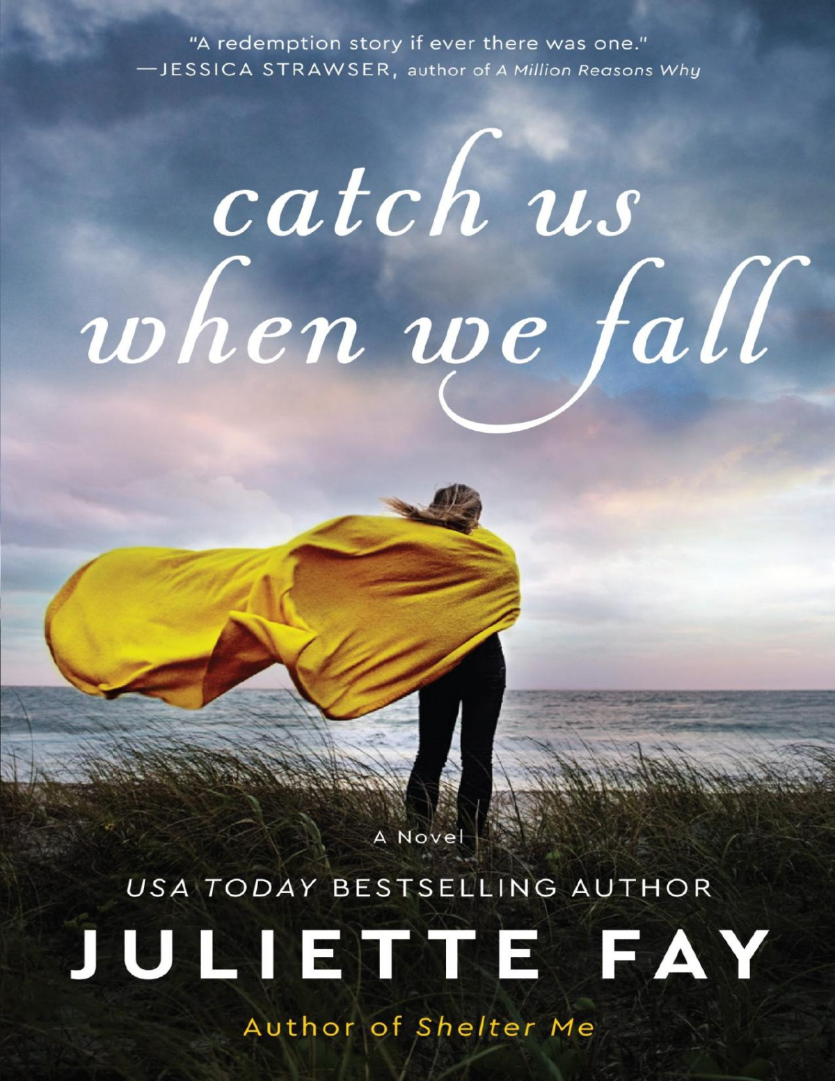 Catch Us When We Fall Juliette Fay
