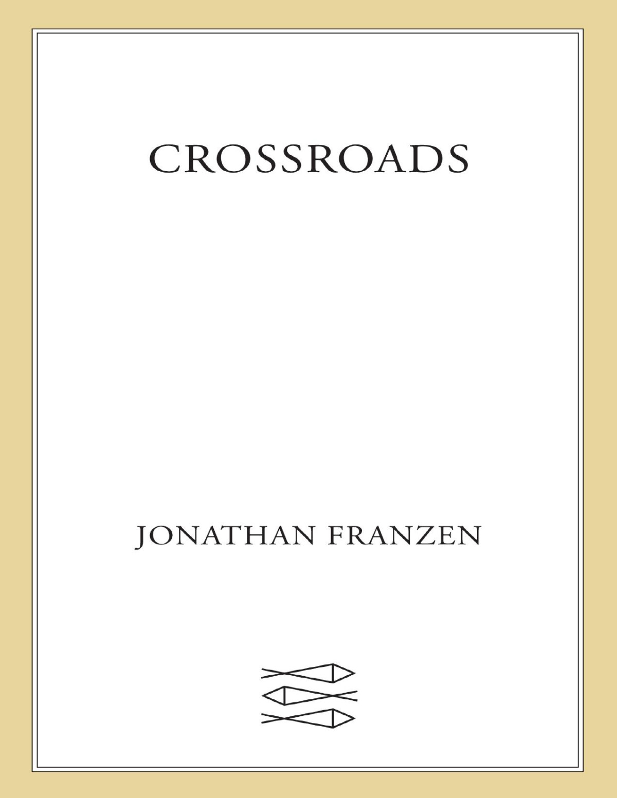 Crossroads Jonathan Franzen