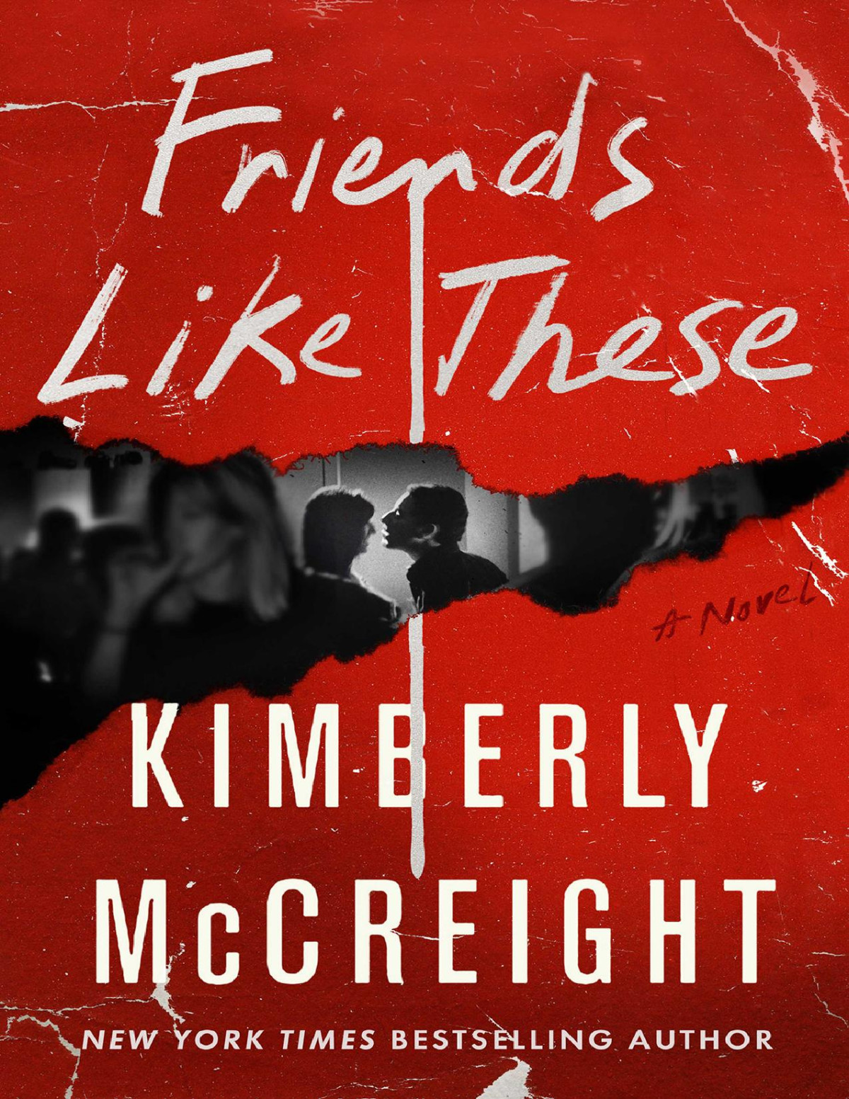 Friends Like These Kimberly Mccreight