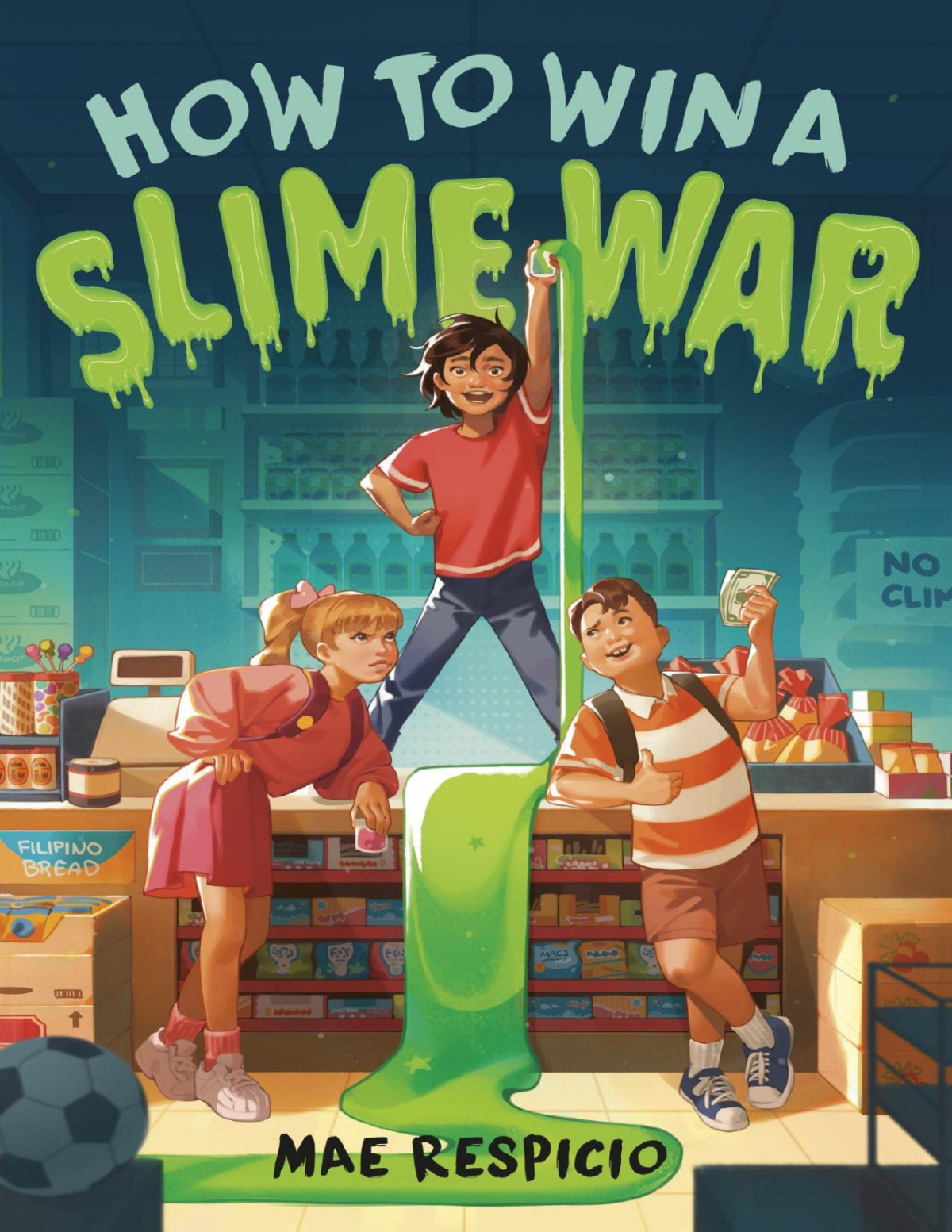 How To Win A Slime War Mae Respicio
