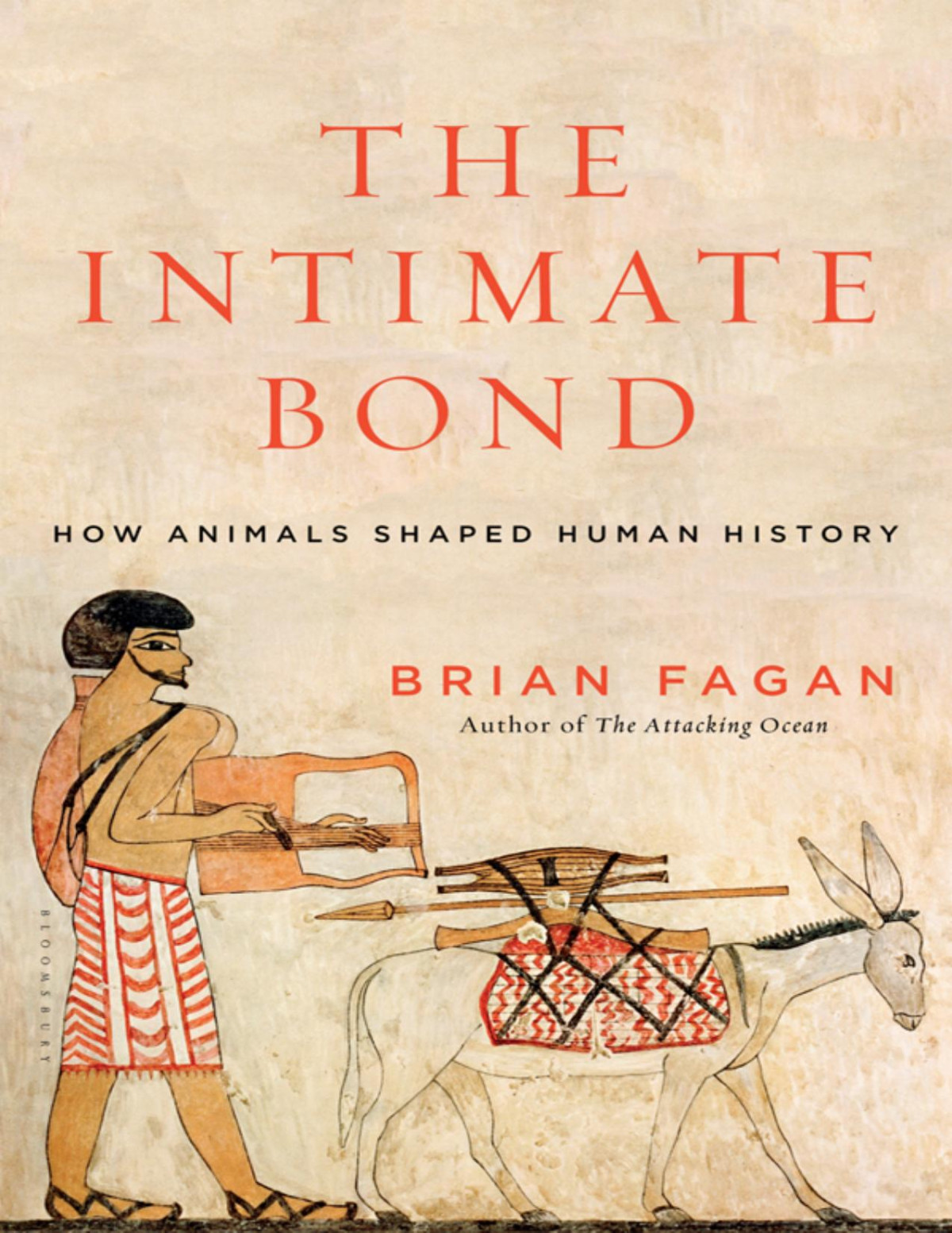 The Intimate Bond Brian Fagan