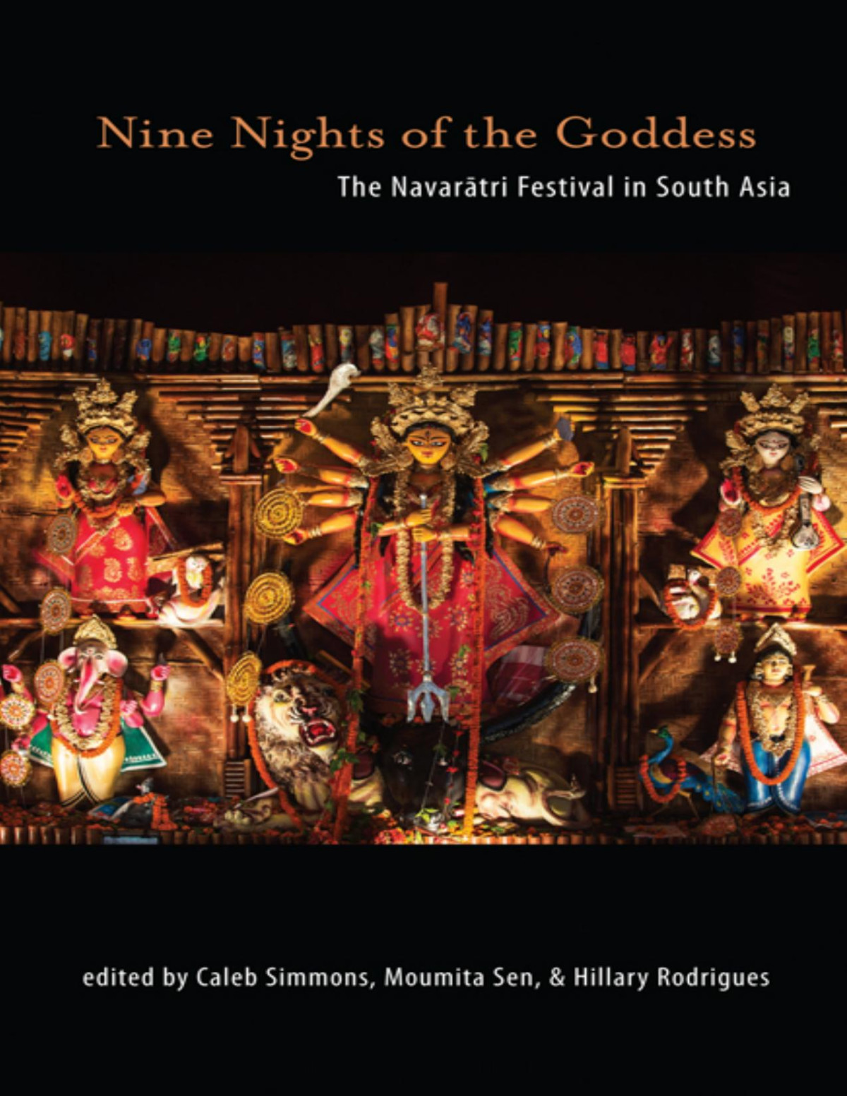 Nine Nights Of The Goddess Simmons Calebsen Moumitarodrigues