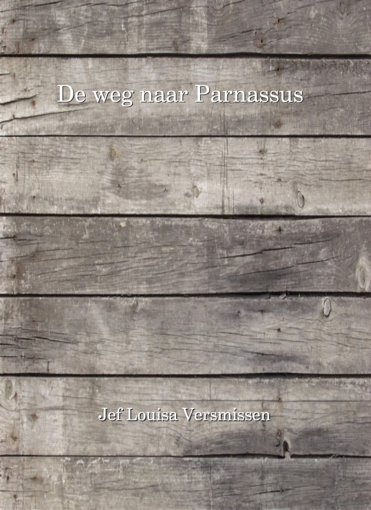 De Weg Naar Parnassus Jef Louisa Versmissen