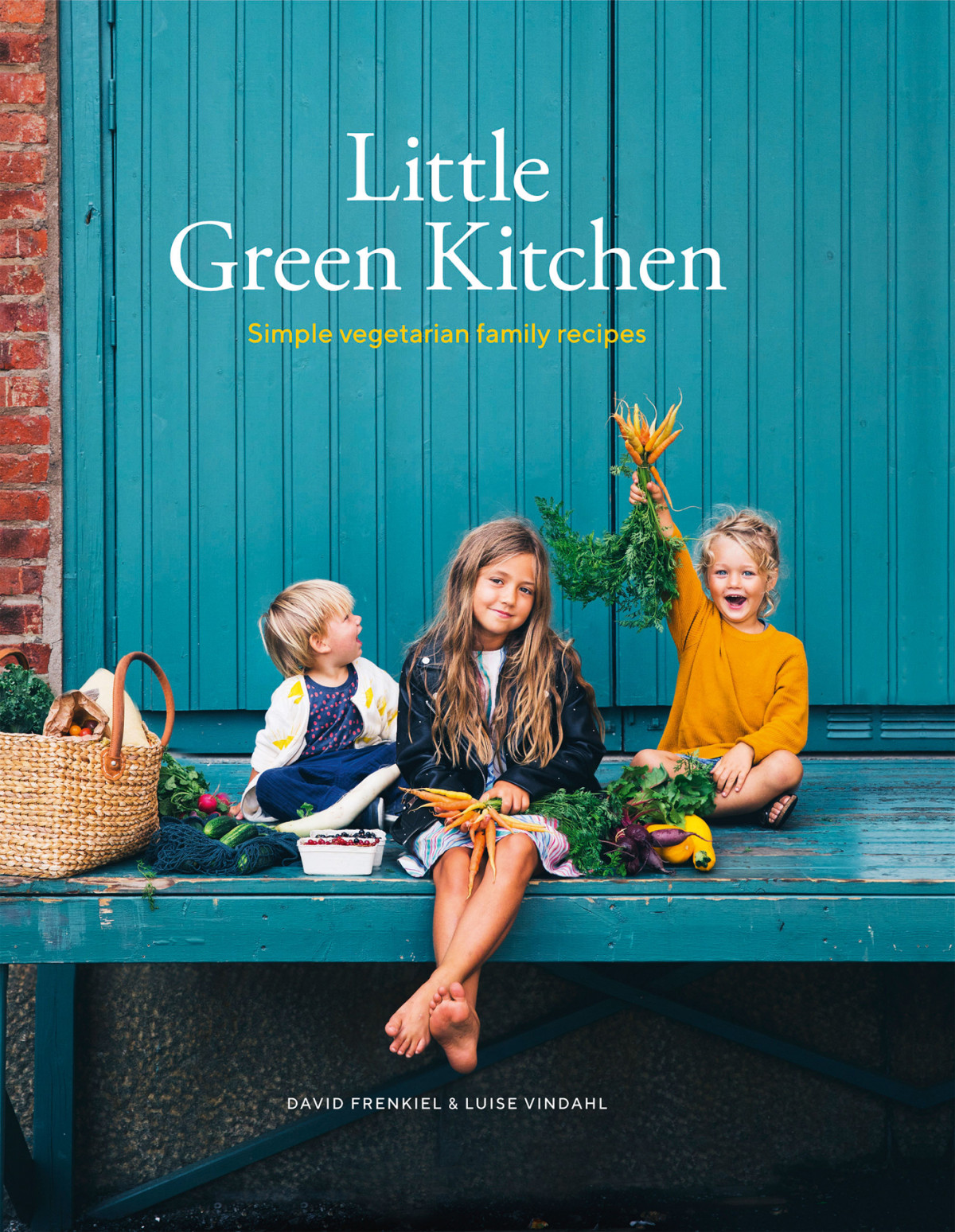 Little Green Kitchen Simple Vegetarian Family Recipes David Frenkiel