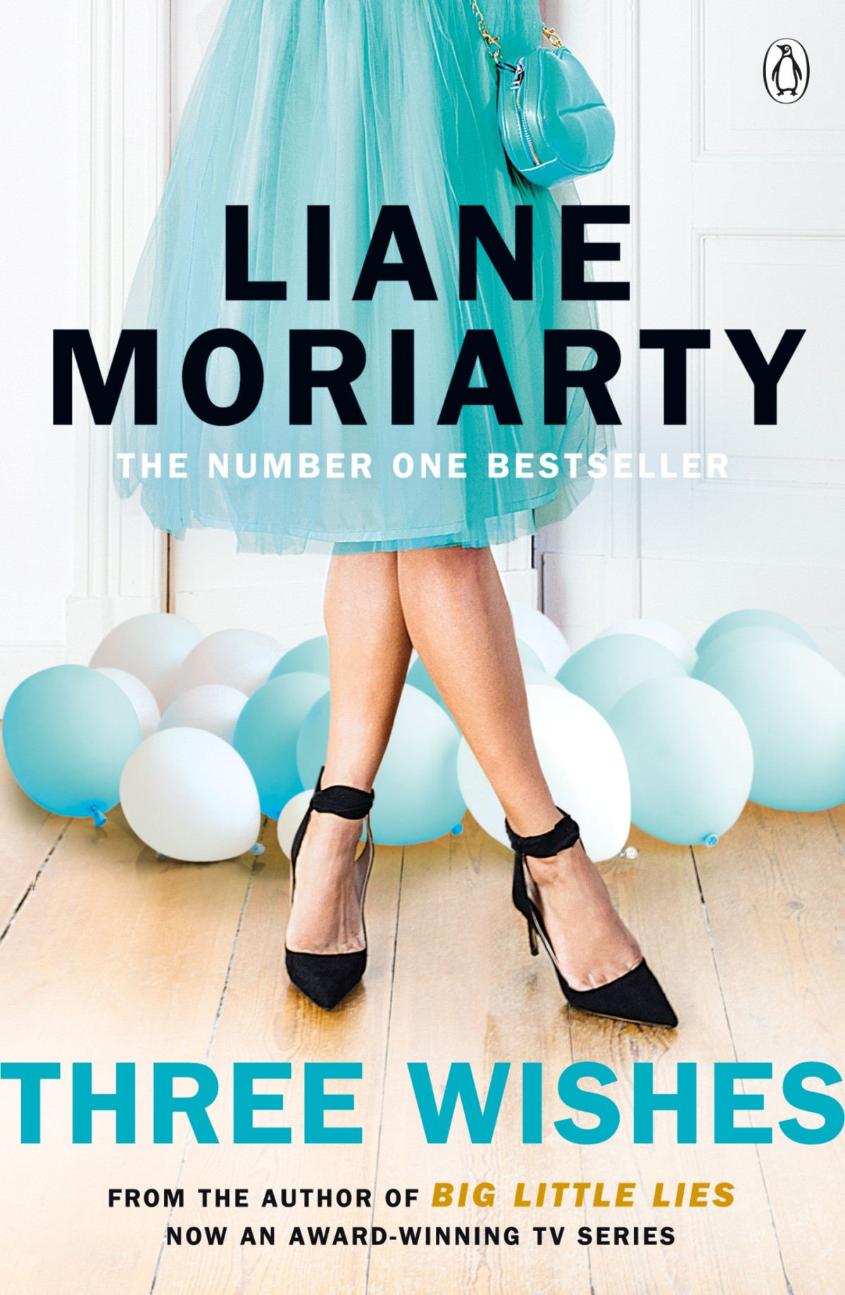Three Wishes Liane Moriarty