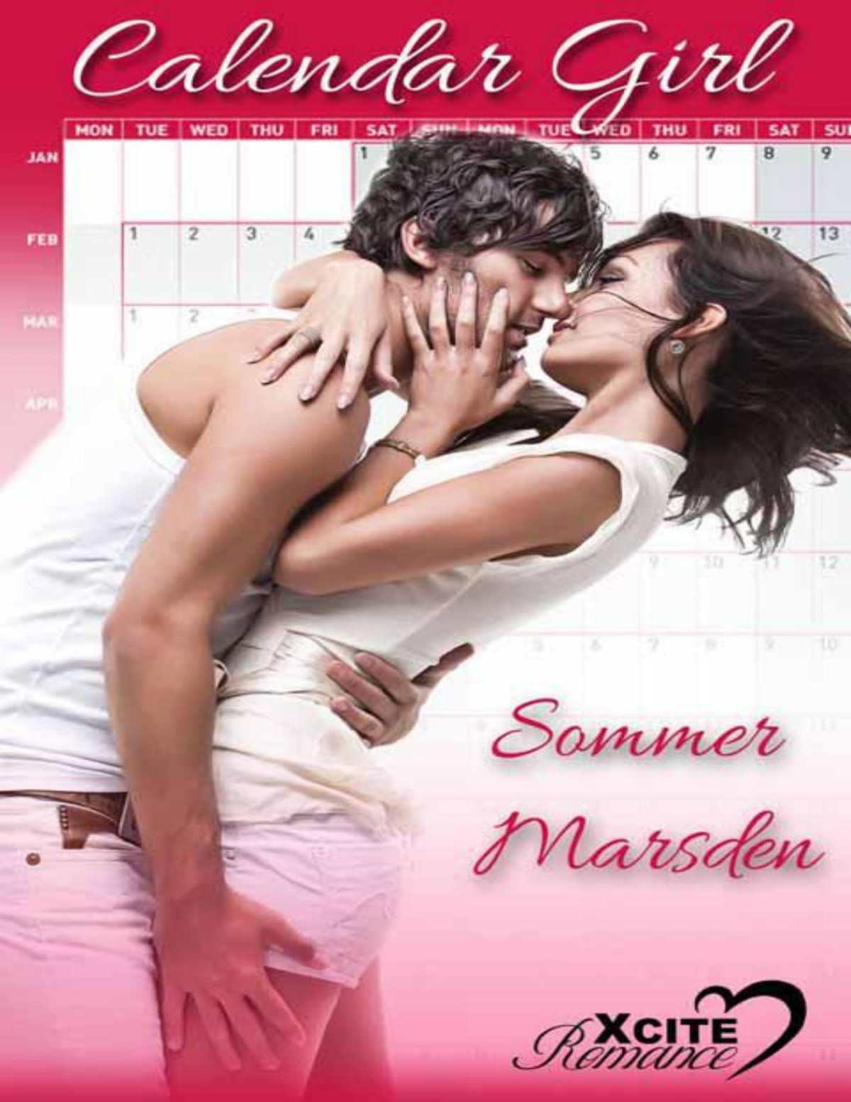 Calendar Girl An Erotic Novel Xcite Erotic Romance Novels Marsden