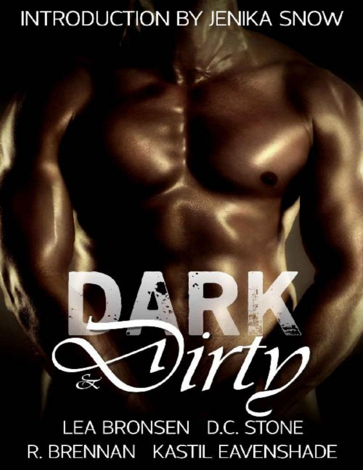 Dark Dirty A Dark Erotic Fantasy Anthology Lea Bronsen Dc Stone R Brennan Kastil Eavenshade Jenika Snow