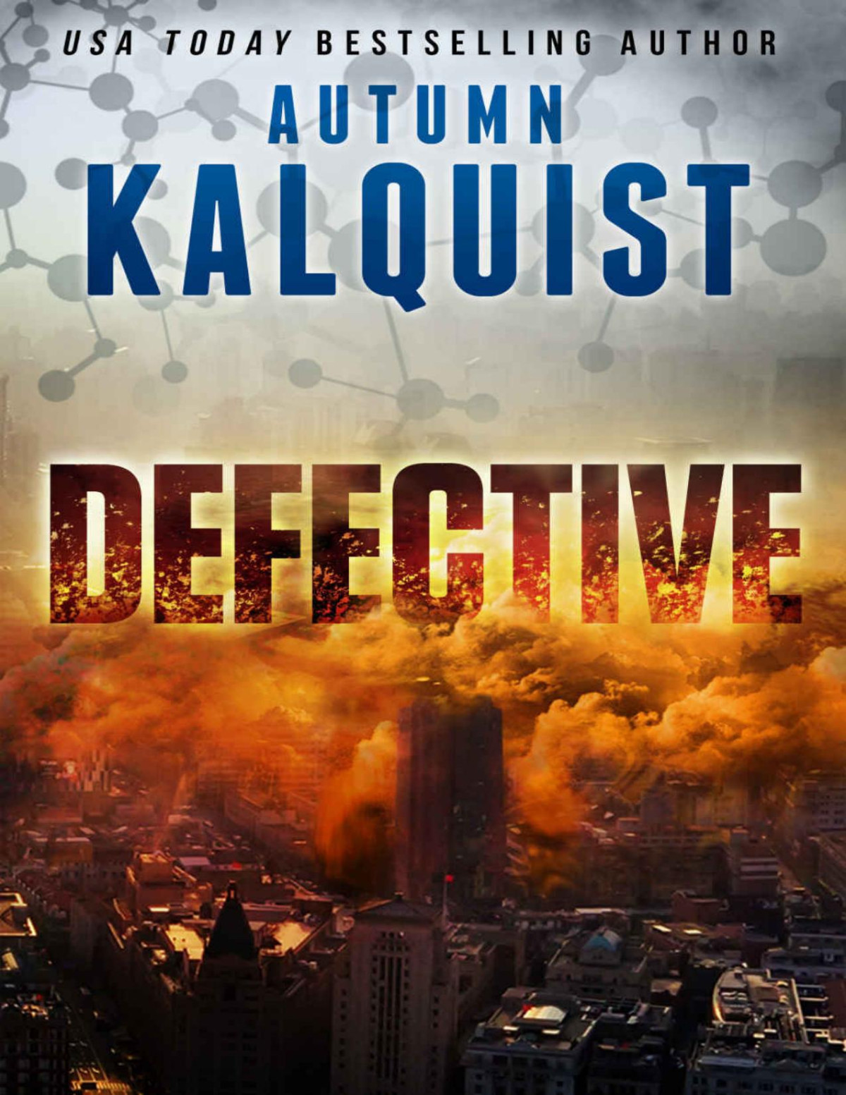 Defective Fractured Era Book 1 Autumn Kalquist