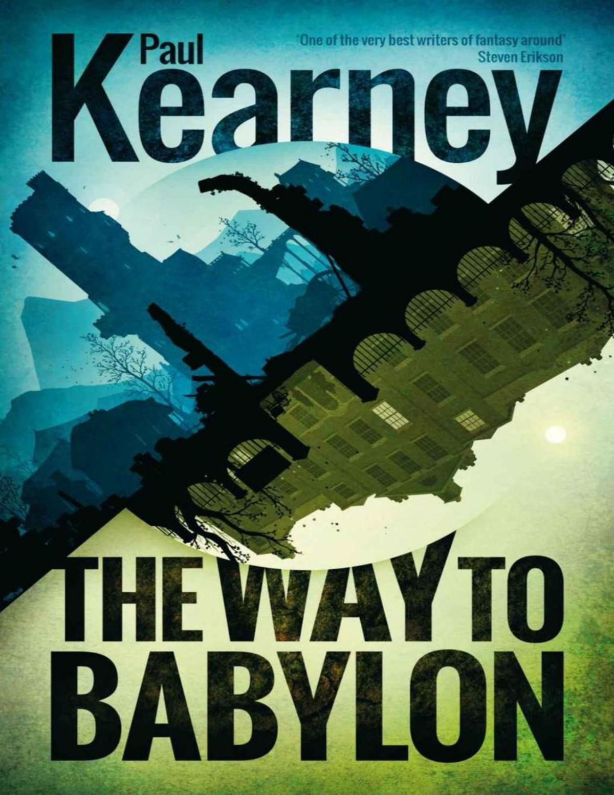 The Way To Babylon Different Kingdoms Paul Kearney