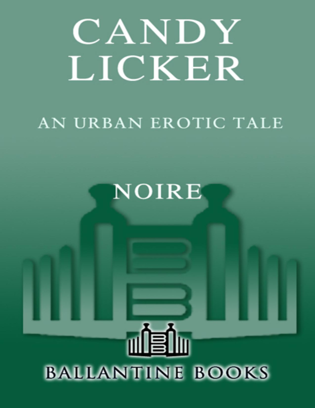 Candy Licker Noire