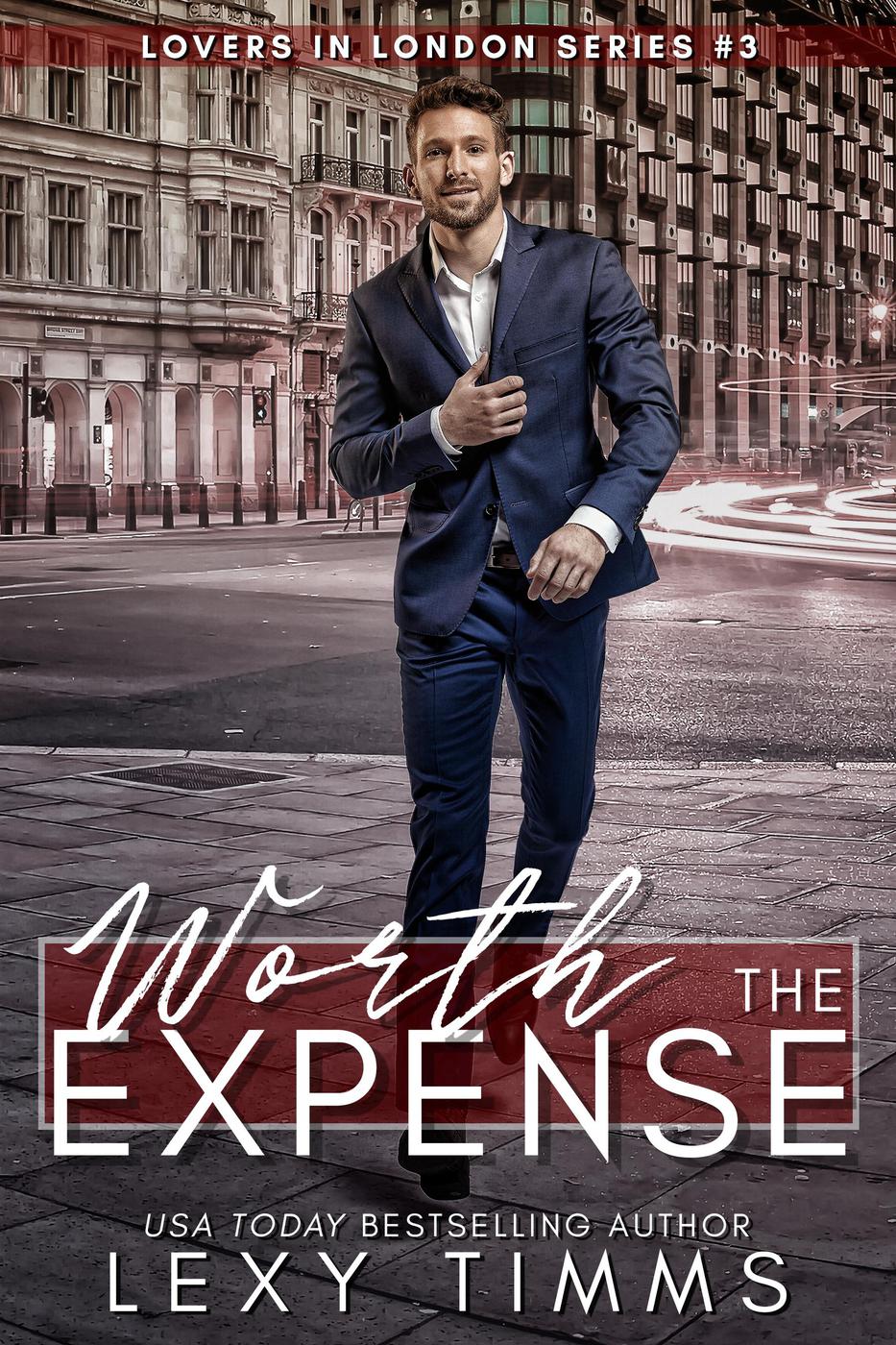 Worth The Expense Lovers In London Series 3 Lexy Timms